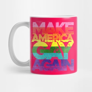 ⚢ MAKE AMERICA GAY AGAIN ⚣ Mug